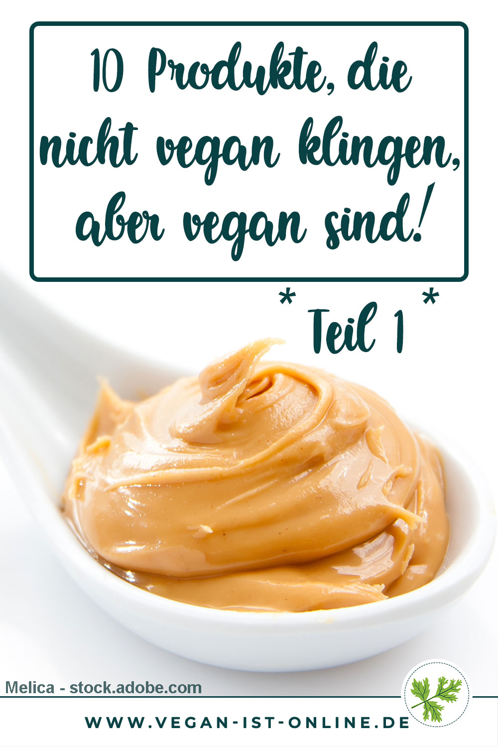 10 Produkte, die nicht vegan klingen, aber vegan sind Teil 1 Erdnussbutter | Mehr Infos auf www.vegan-ist-online.de