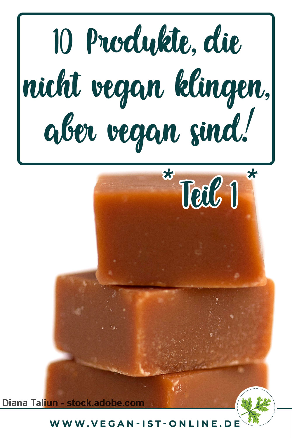 10 Produkte, die nicht vegan klingen, aber vegan sind Teil 1 Kuhbonbon | Mehr Infos auf www.vegan-ist-online.de