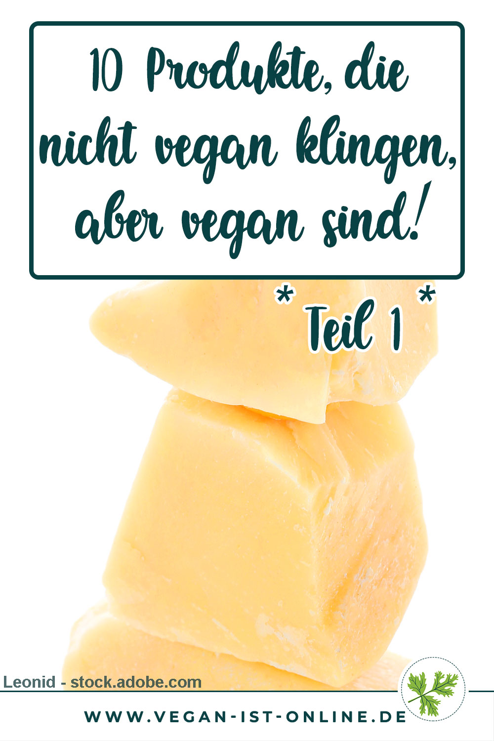 10 Produkte, die nicht vegan klingen, aber vegan sind - Teil 1 | Mehr Infos auf www.vegan-ist-online.de